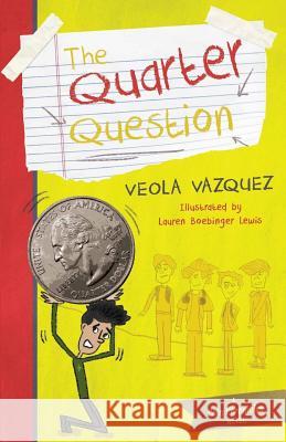 The Quarter Question Veola Vazque 9780692613634 Double Letter Press - książka