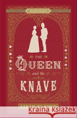 The Queen and the Knave Sarah M. Eden 9781639931521 Shadow Mountain - książka