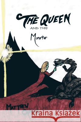 The Queen and the Monster Matthew Caputo 9781490747361 Trafford Publishing - książka