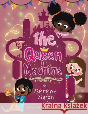 The Queen Machine Serene Singh 9781737378501 1 Hummingbirds Press - książka