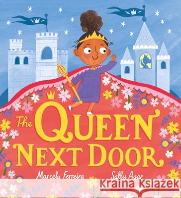 The Queen Next Door Marcela Ferreira 9781408366134 Hachette Children's Group - książka