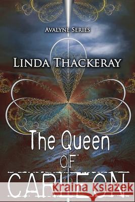 The Queen of Carleon Linda Thackeray 9784824115638 Next Chapter - książka