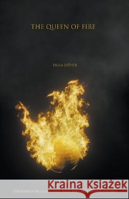 The Queen of Fire Paula Luther   9798215668191 Paula Luther - książka