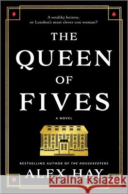 The Queen of Fives Alex Hay 9781525809859 Graydon House - książka
