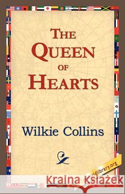 The Queen of Hearts Wilkie Collins 9781421821658 1st World Library - książka