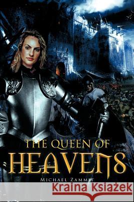 The Queen of Heavens Michael Zammit 9781467001519 Authorhouse - książka
