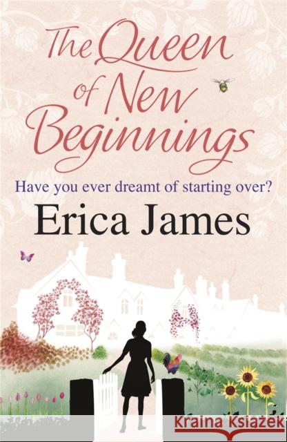 The Queen of New Beginnings: A captivating story of following your dreams James, Erica 9781409102571 Orion Publishing Co - książka