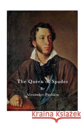 The Queen of Spades: A Short Story Alexander Pushkin H. Twitchell 9781523791972 Createspace Independent Publishing Platform - książka