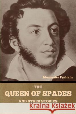 The Queen of Spades and other stories Alexander Pushkin 9781644397152 Indoeuropeanpublishing.com - książka