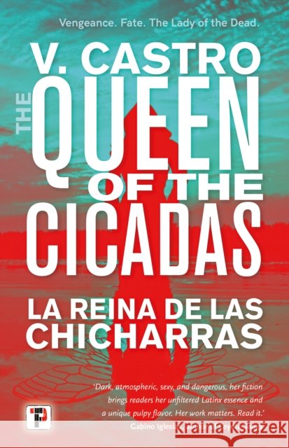The Queen of the Cicadas V. Castro 9781787586017 Flame Tree Press - książka