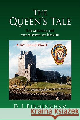 The Queen's Tale Dj Birmingham 9781425772192 Xlibris Corporation - książka
