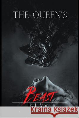 The Queen's Beast E Marie 9781737940319 Coalescence Publishing, LLC - książka