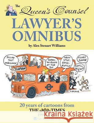 The Queen's Counsel Lawyer's Omnibus Alex Steuart Williams 9780957553019 Law Brief Publishing - książka