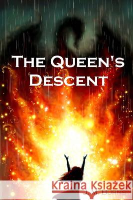 The Queen's Descent J. M. Burns 9781494711634 Createspace - książka