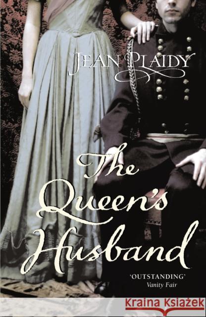 The Queen's Husband : (Queen Victoria: Book 3) Jean Plaidy 9780099513551  - książka