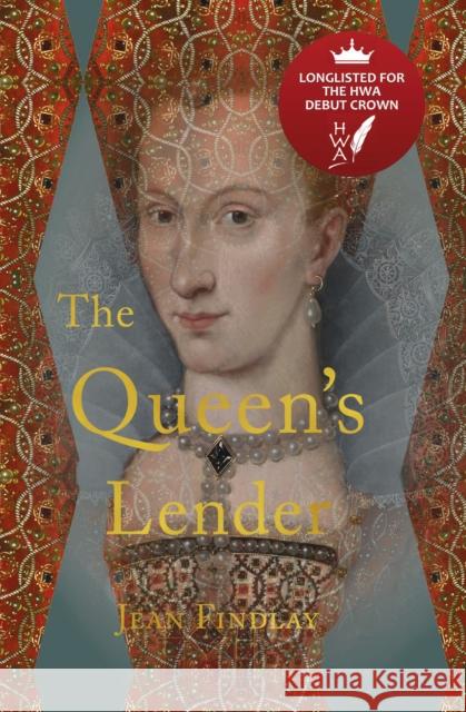 The Queen's Lender: Now Available in Paperback Jean Findlay 9781910895559 Scotland Street Press - książka