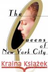 The Queens of New York City Riva Sepia 9780595001545 Writers Club Press