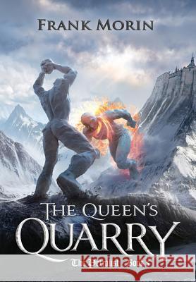 The Queen's Quarry Frank Morin Joshua Essoe Brad Fraunfelter 9781946910080 Whipsaw Press - książka