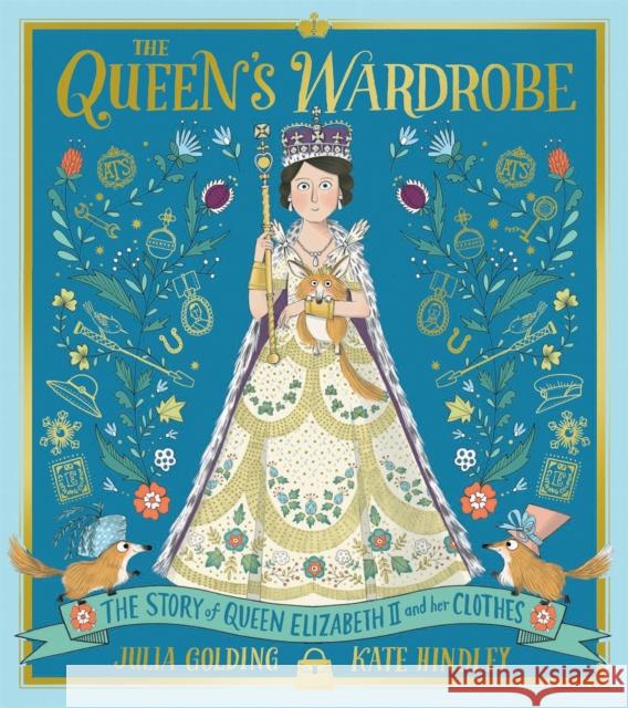 The Queen's Wardrobe: The Story of Queen Elizabeth II and Her Clothes Golding, Julia 9781529045529 Pan Macmillan - książka