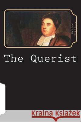 The Querist George Berkeley 9781722726201 Createspace Independent Publishing Platform - książka