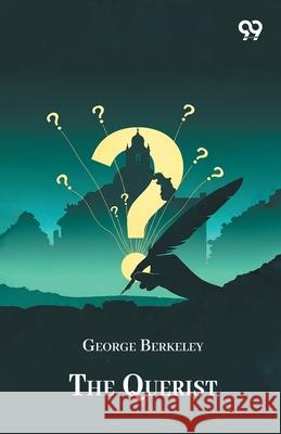 The Querist George Berkeley 9789374834688 Double 9 Books - książka