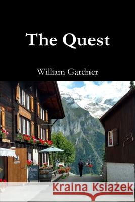 The Quest William Gardner 9780359820580 Lulu.com - książka