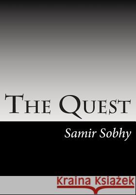 The Quest Samir Sobhy 9781482567793 Createspace - książka