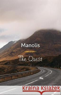 The Quest Manolis 9781771712835 Ekstasis Editions - książka