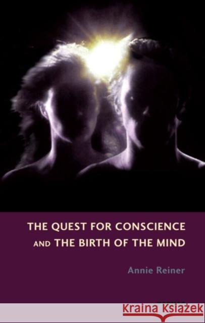 The Quest for Conscience and the Birth of the Mind  9781855757059 Karnac Books - książka