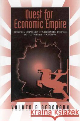 The Quest for Economic Empire Volker R. Berghahn   9781571819314 Berghahn Books - książka