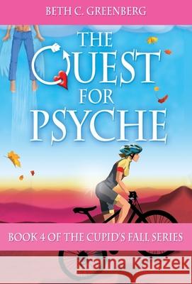 The Quest for Psyche Beth C Greenberg 9798985330328 Isotopia Publishing - książka