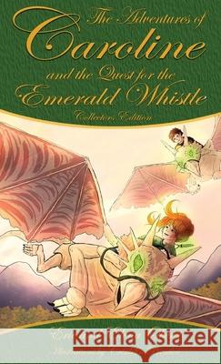 The Quest for the Emerald Whistle Eric R. Oberst Elena K. Oberst Crisdelin Prentice 9781088009901 Painted Leaf Publishing (Plp) - książka