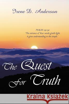 The Quest For Truth Irene D. Anderson 9781420870329 Authorhouse - książka