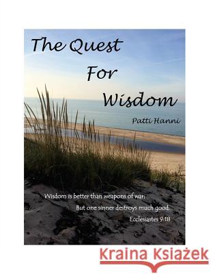 The Quest for Wisdom Patti Lynn Hanni 9780984332656 Pearson Publishing Company - książka