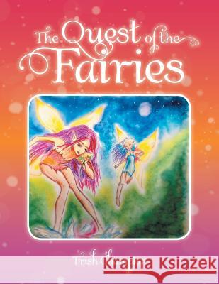 The Quest of the Fairies Trish Champion 9781982219239 Balboa Press - książka