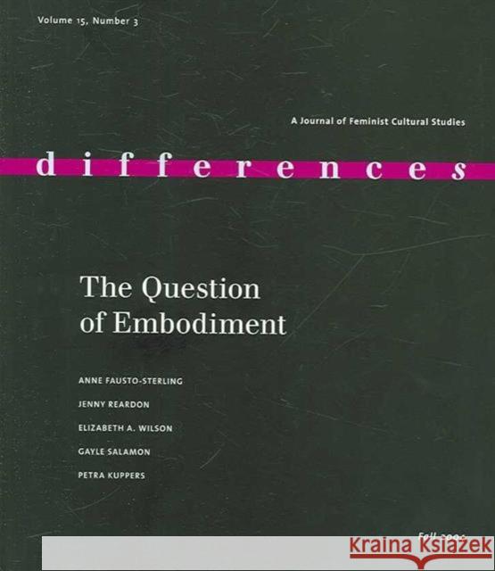 The Question of Embodiment, 15 Weed, Elizabeth 9780822366393 Duke University Press - książka