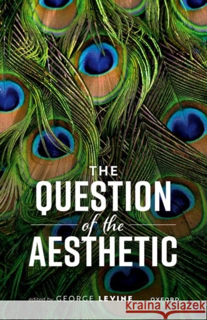 The Question of the Aesthetic  9780192844859 Oxford University Press - książka