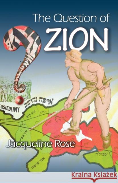 The Question of Zion Jacqueline Rose 9780691130682  - książka