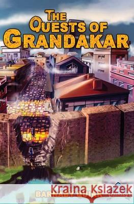The Quests of Grandakar Barnaby Quirk 9780985787752 Blazing Things LLC - książka