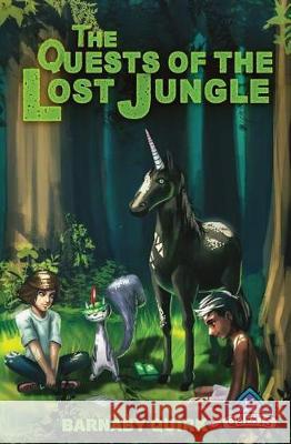 The Quests of the Lost Jungle Barnaby Quirk 9780985787769 Blazing Things LLC - książka