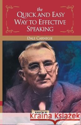 The Quick and Easy Way to Effective Speaking Dale Carnegie   9788194627517 Maple Press Pvt Ltd - książka