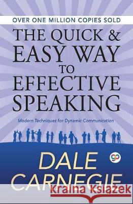 The Quick and Easy Way to Effective Speaking Dale Carnegie 9789387669031 General Press India - książka