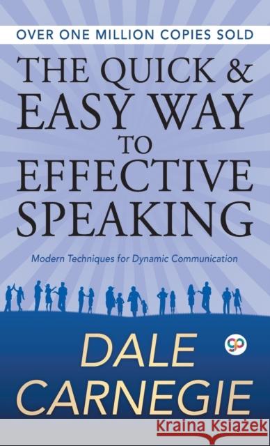 The Quick and Easy Way to Effective Speaking Dale Carnegie 9789388118347 General Press - książka