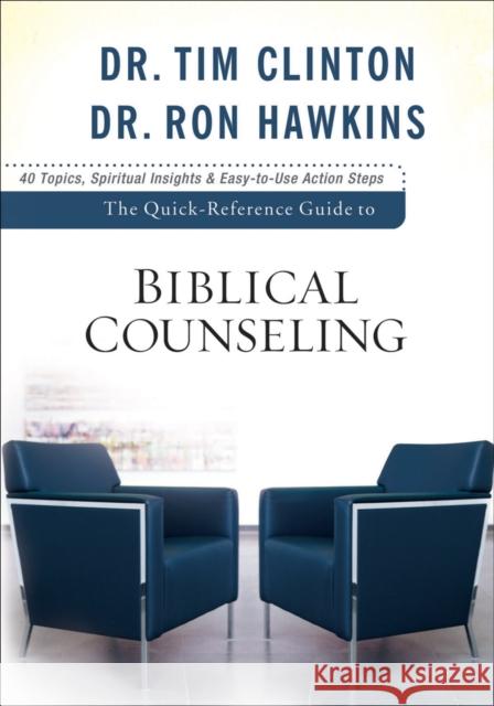 The Quick-Reference Guide to Biblical Counseling: Personal and Emotional Issues Clinton, Tim 9780801072253 Baker Books - książka