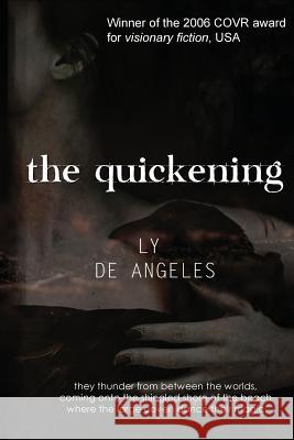 The Quickening: Magical Realism Ly D 9780648502579 Ly de Angeles - książka