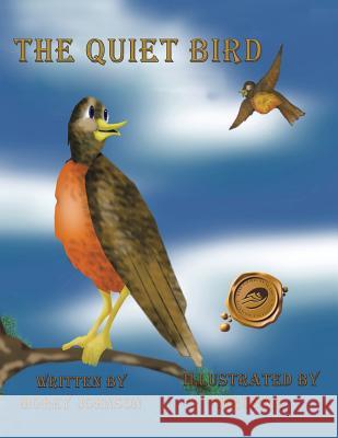 The Quiet Bird Morey Johnson 9781490723754 Trafford Publishing - książka