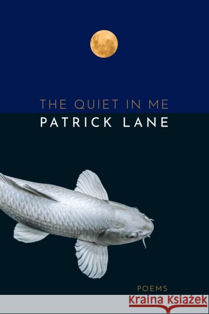 The Quiet in Me: Poems  9781550179811 Harbour Publishing - książka