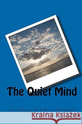 The Quiet Mind Willie Dinis The Black Ink Coalition 9781449537272 Createspace - książka