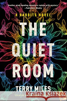 The Quiet Room: A Rabbits Novel Terry Miles 9780593496428 Del Rey Books - książka