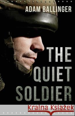 The Quiet Soldier Adam Ballinger 9781839012655 Lume Books - książka